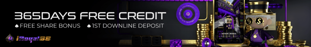 IiRoyal88 free credit 365 days.