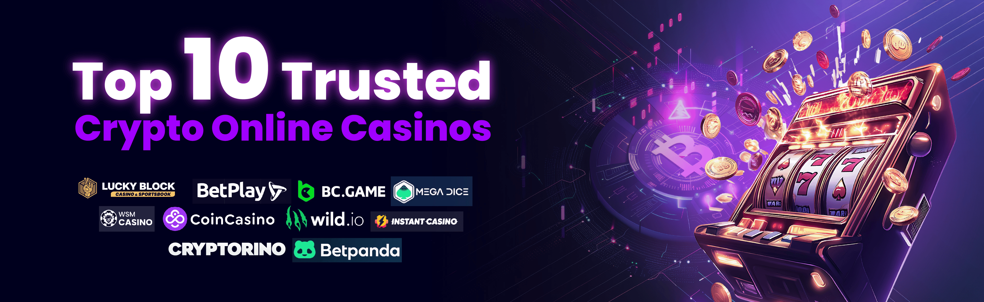 Top 10 Trusted Crypto Online Casinos.