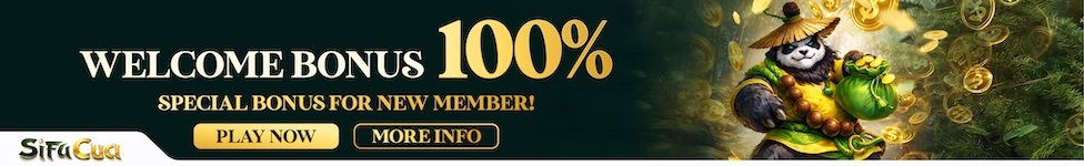 Sifucuci Welcome Bonus 100% for New Joiners.